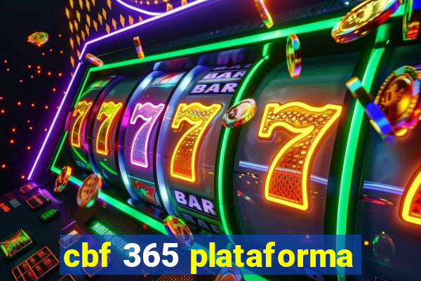 cbf 365 plataforma